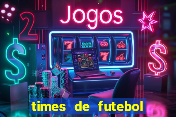 times de futebol para colorir